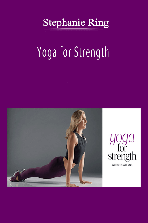 Stephanie Ring - Yoga for Strength