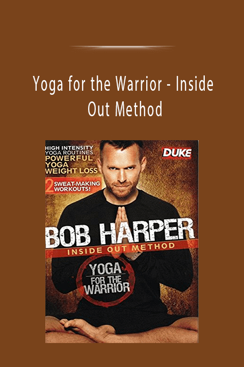 Inside Out Method – Yoga for the Warrior