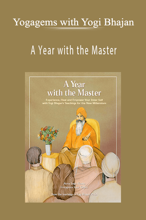 A Year with the Master – Yogagems with Yogi Bhajan