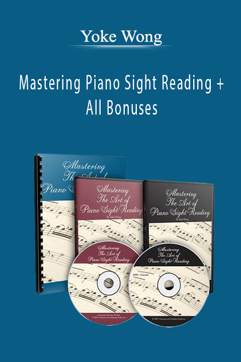 Mastering Piano Sight Reading + All Bonuses – Yoke Wong