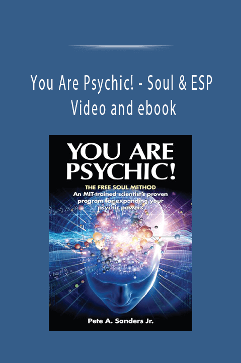 Soul & ESP Video and ebook – You Are Psychic!