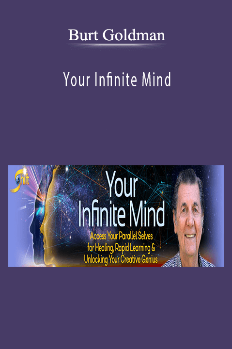 Burt Goldman – Your Infinite Mind