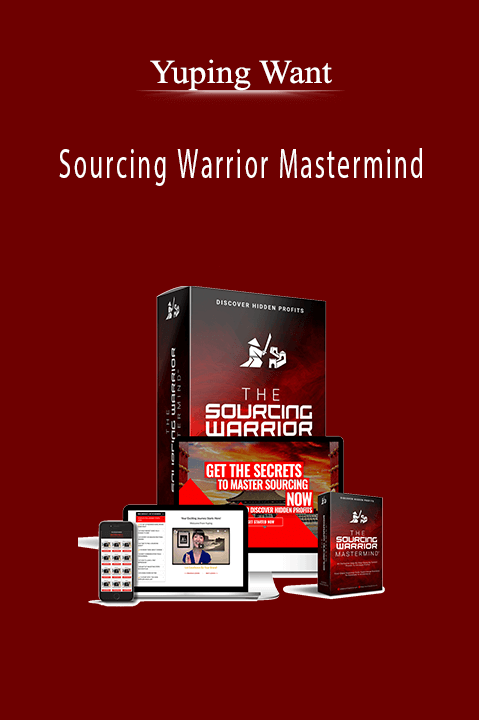 Sourcing Warrior Mastermind – Yuping Want