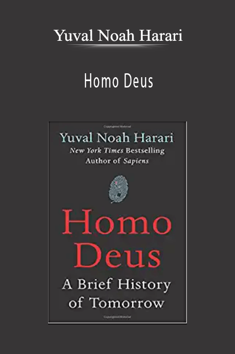 Homo Deus – Yuval Noah Harari