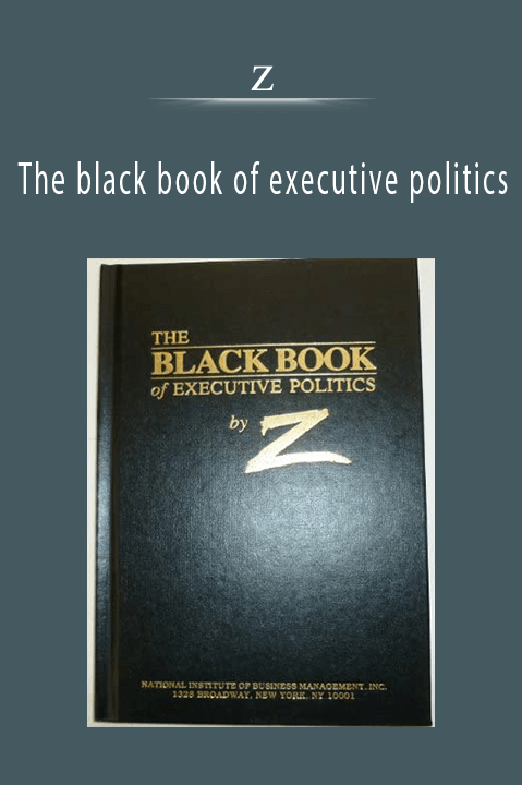 The black book of executive politics – Z