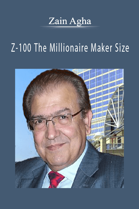 Z–100 The Millionaire Maker Size – Zain Agha