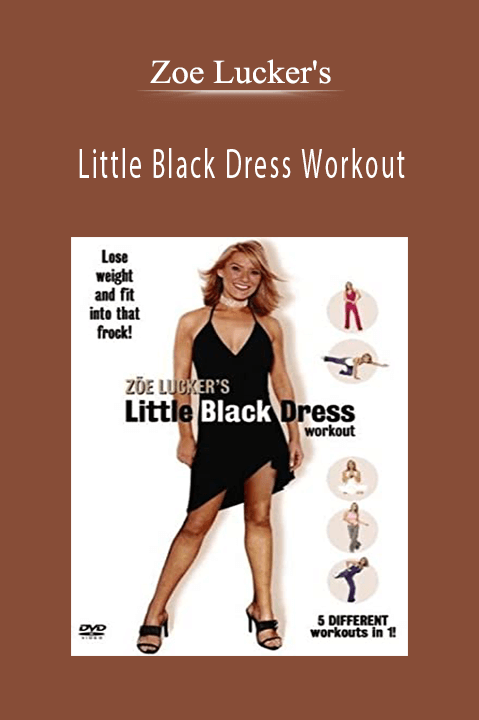 Little Black Dress Workout – Zoe Lucker's