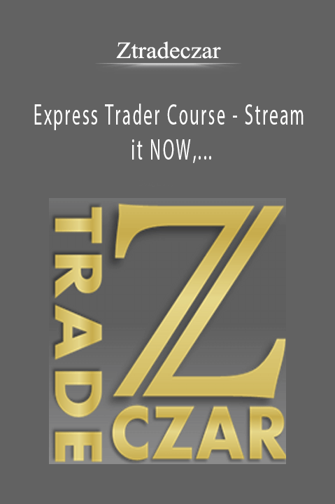 Express Trader Course – Stream it NOW