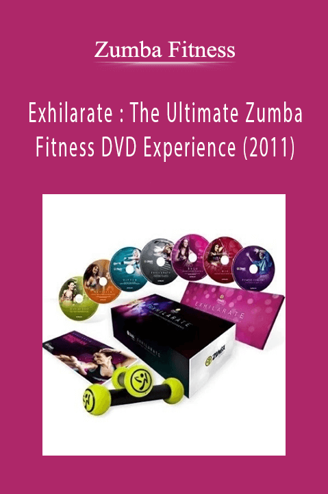 Exhilarate : The Ultimate Zumba Fitness DVD Experience (2011) – Zumba Fitness