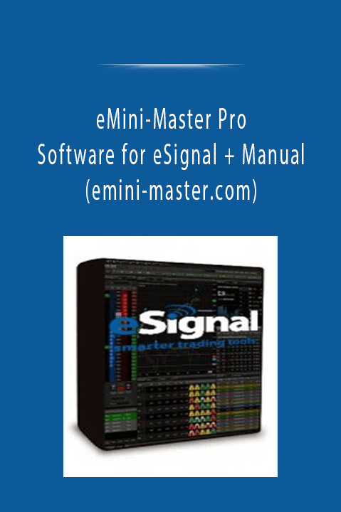 eMini–Master Pro Software for eSignal + Manual (emini–master.com)