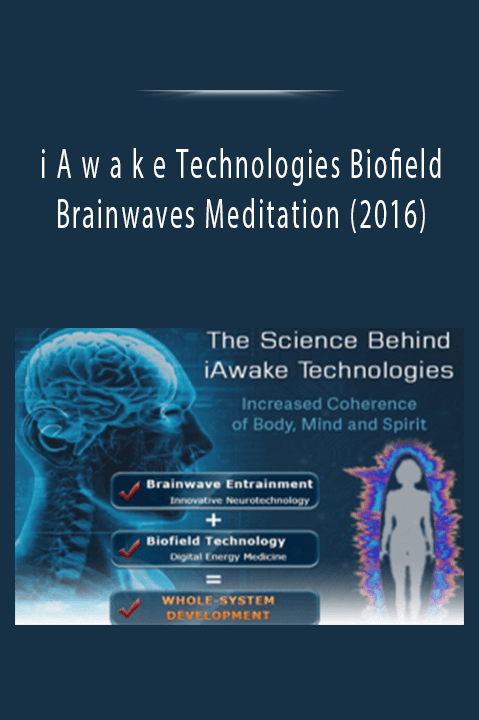 i A w a k e Technologies Biofield Brainwaves Meditation (2016)