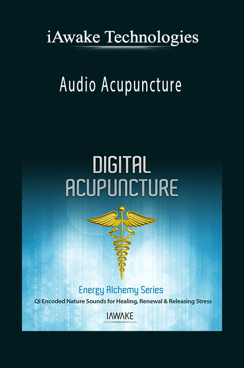 Audio Acupuncture – iAwake Technologies