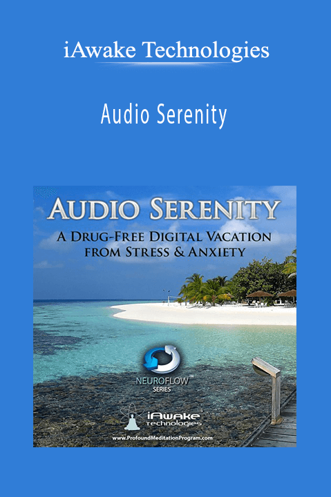 Audio Serenity – iAwake Technologies