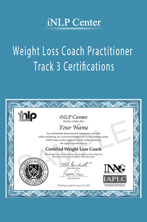 Weight Loss Coach Practitioner Track 3 Certifications – iNLP Center