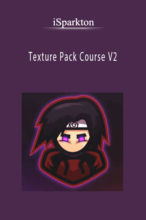 Texture Pack Course V2 – iSparkton