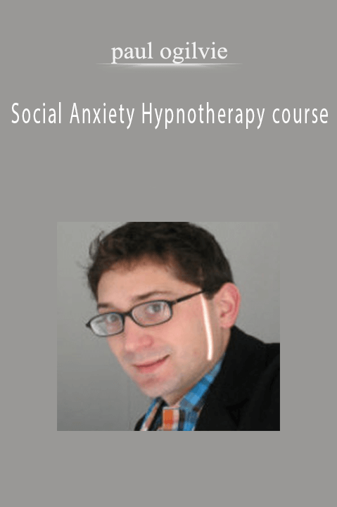 Social Anxiety Hypnotherapy course – paul ogilvie