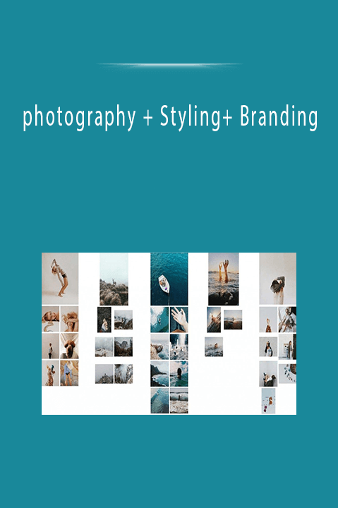 photography + Styling+ Branding