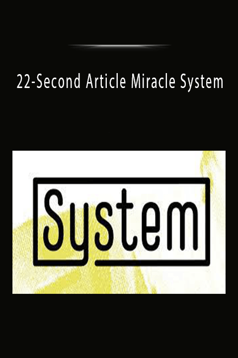 22–Second Article Miracle System