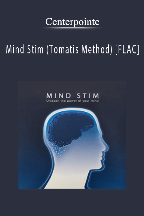 Mind Stim (Tomatis Method) [FLAC] – Centerpointe