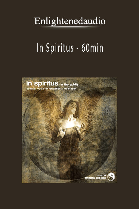 In Spiritus – 60min – Enlightenedaudio