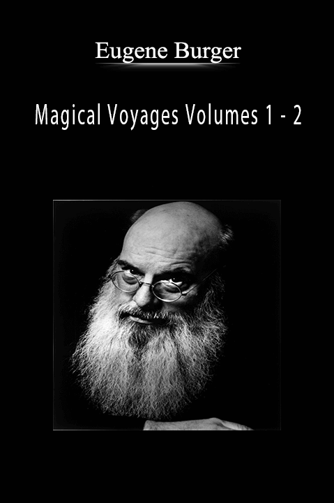 Magical Voyages Volumes 1 – 2 – Eugene Burger