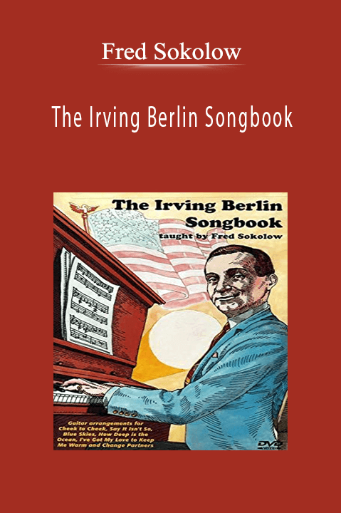 The Irving Berlin Songbook – Fred Sokolow