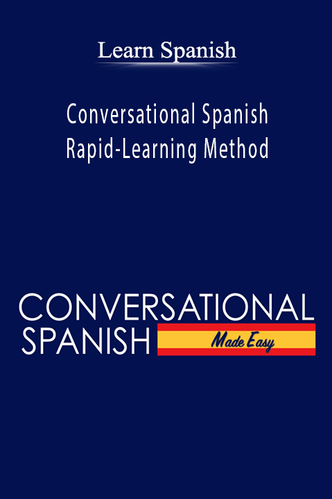 Conversational Spanish Rapid–Learning Method – Learn Spanish