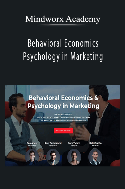 Behavioral Economics and Psychology in Marketing – Mindworx Academy