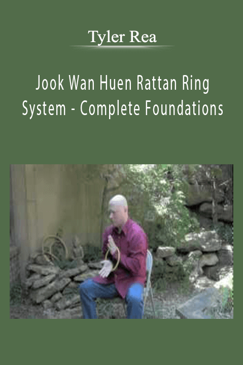 Jook Wan Huen Rattan Ring System – Complete Foundations – Tyler Rea