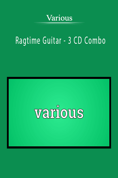 Ragtime Guitar – 3 CD Combo – Various