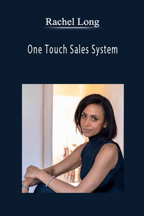 Rachel Long - One Touch Sales System