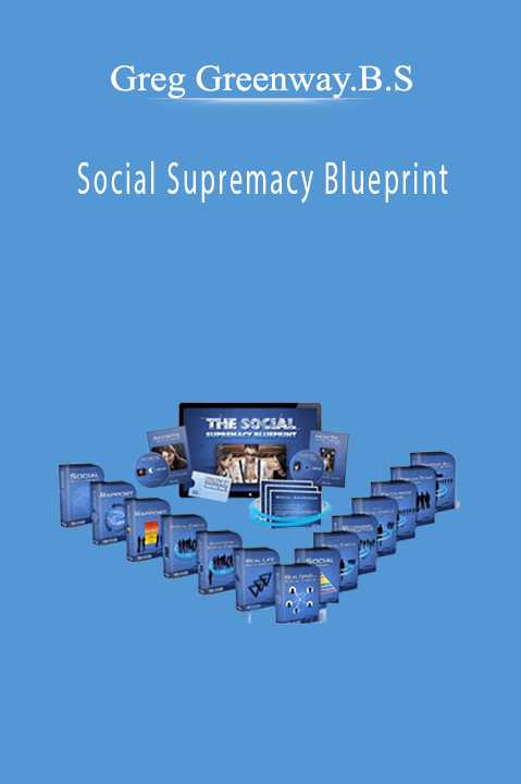 Greg Greenway.B.S - Social Supremacy Blueprint