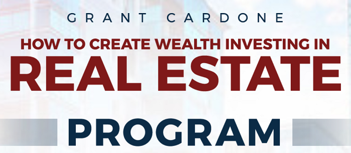 How to Create Wealth Investing In Real Estate - Grant Cardone