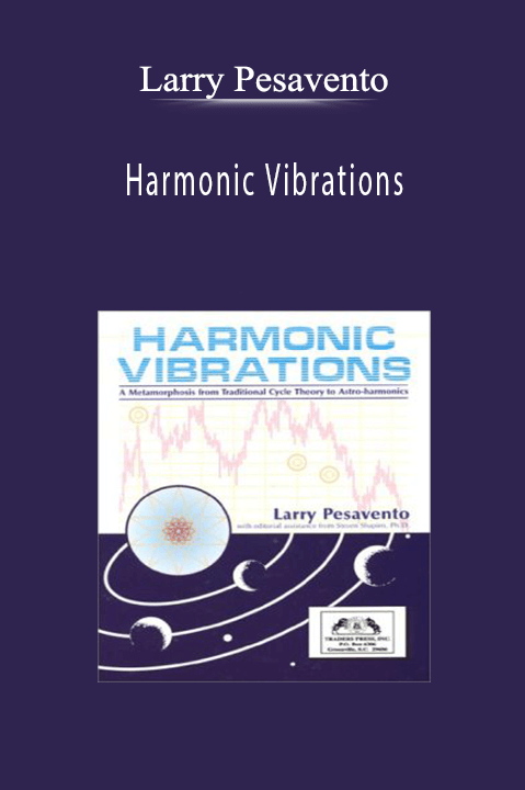 Larry Pesavento - Harmonic Vibrations