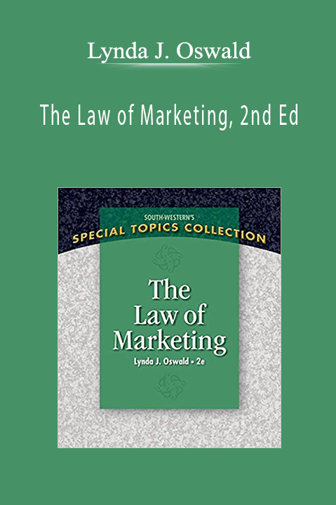 Lynda J. Oswald – The Law of Marketing, 2nd Ed