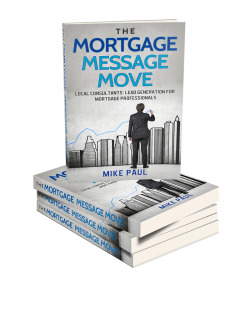 Mortgage Message Move - Mike Paul