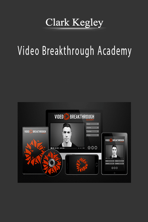 Clark Kegley - Video Breakthrough Academy