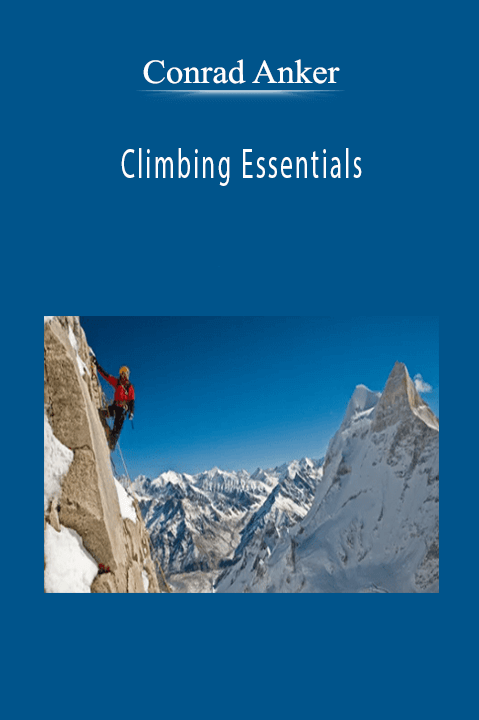 Conrad Anker - Climbing Essentials