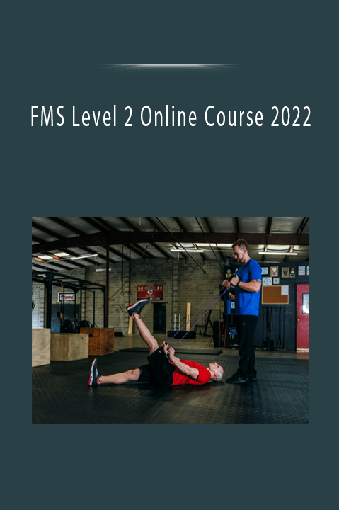 FMS Level 2 Online Course 2022