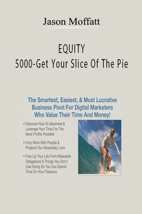 Jason Moffatt - EQUITY 5000-Get Your Slice Of The Pie