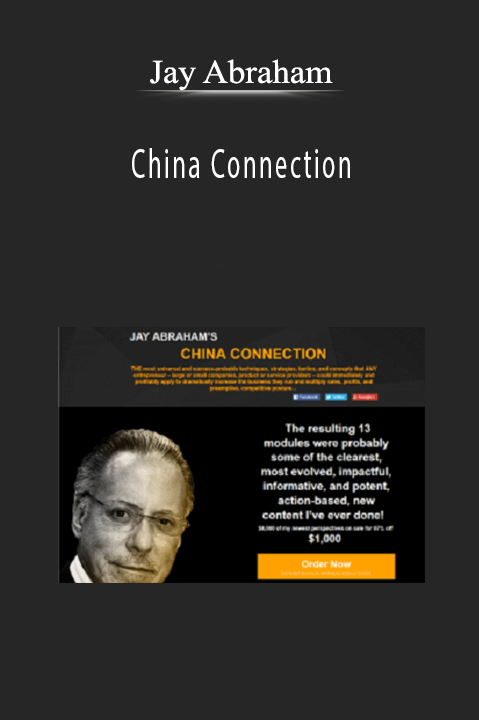 Jay Abraham - China Connection