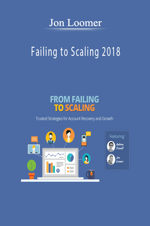 Jon Loomer - Failing to Scaling 2018