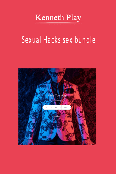 Kenneth Play - Sexual Hacks sex bundle