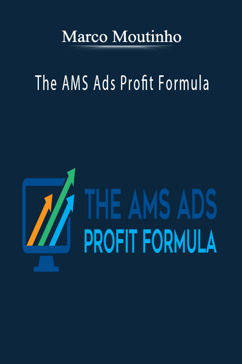 Marco Moutinho - The AMS Ads Profit Formula