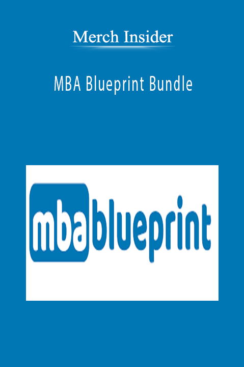 Merch Insider - MBA Blueprint Bundle