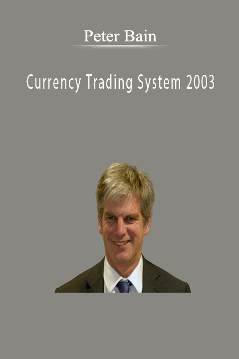 Peter Bain - Currency Trading System 2003