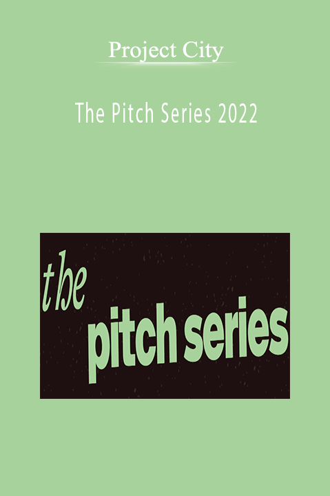 Project City - The Pitch Series 2022