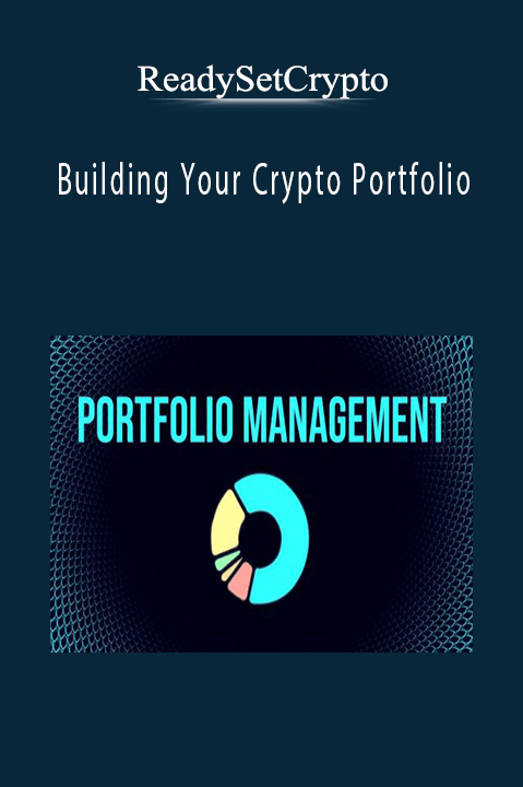 ReadySetCrypto - Building Your Crypto Portfolio