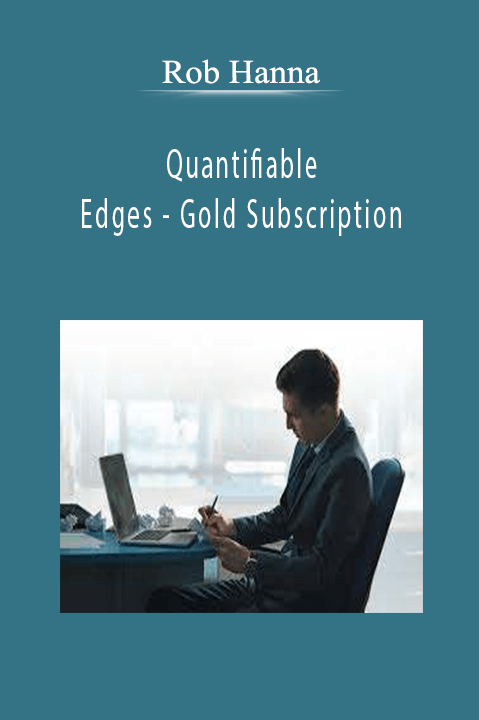 Rob Hanna - Quantifiable Edges - Gold Subscription