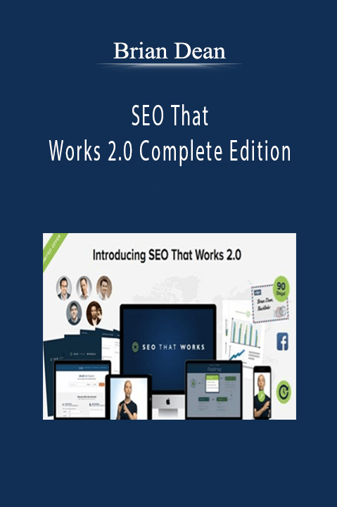 SEO That Works 2.0 Complete Edition - Brian Dean